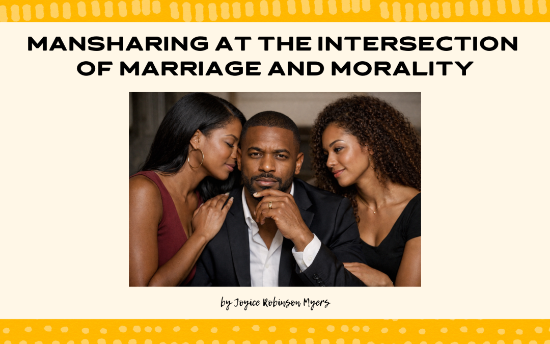 Mansharing at the Intersection of Marriage and Morality